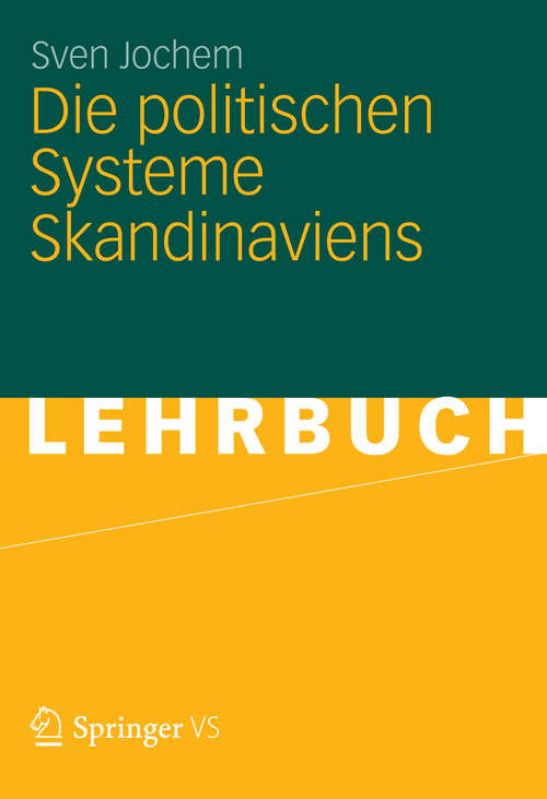 Book cover of Die politischen Systeme Skandinaviens (2012)