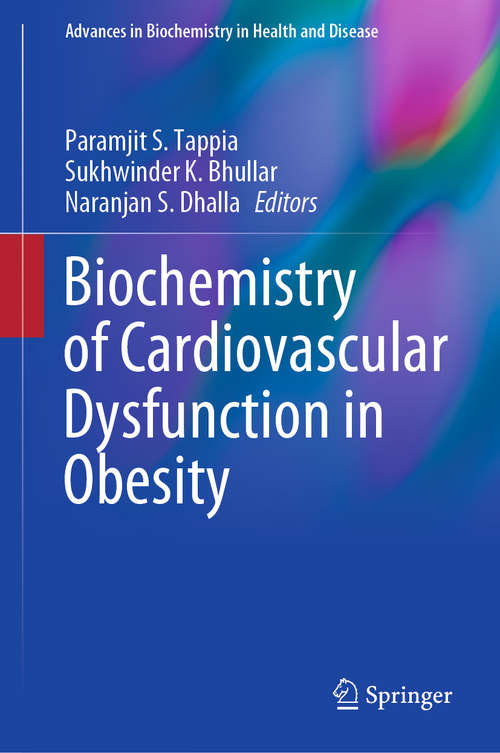Book cover of Biochemistry of Cardiovascular Dysfunction in Obesity (1st ed. 2020) (Advances in Biochemistry in Health and Disease #20)