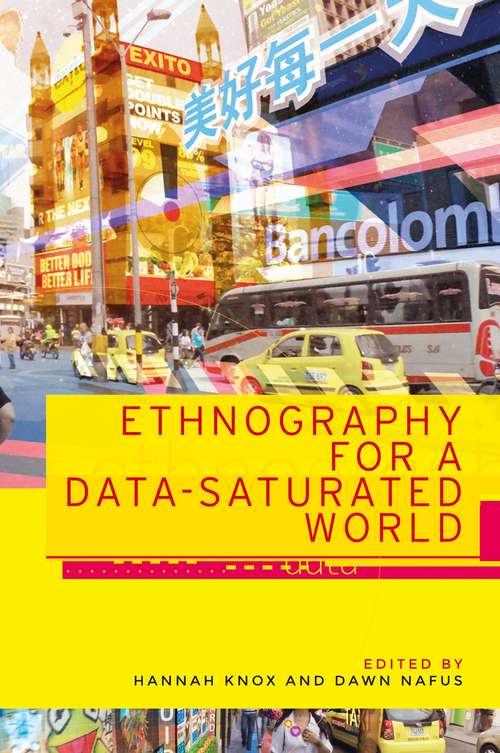 Book cover of Ethnography for a data-saturated world