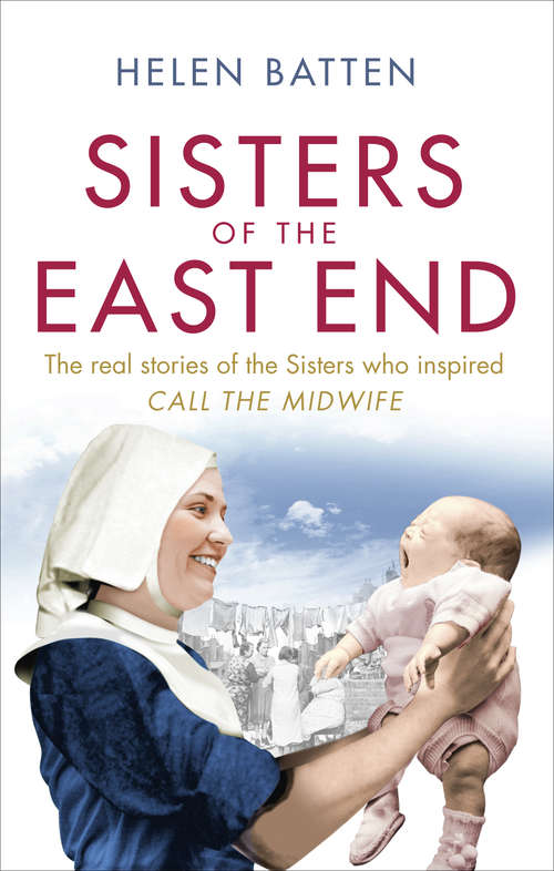 Book cover of Sisters of the East End: A 1950s Nurse and Midwife