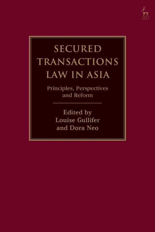 Book cover of Secured Transactions Law in Asia: Principles, Perspectives and Reform