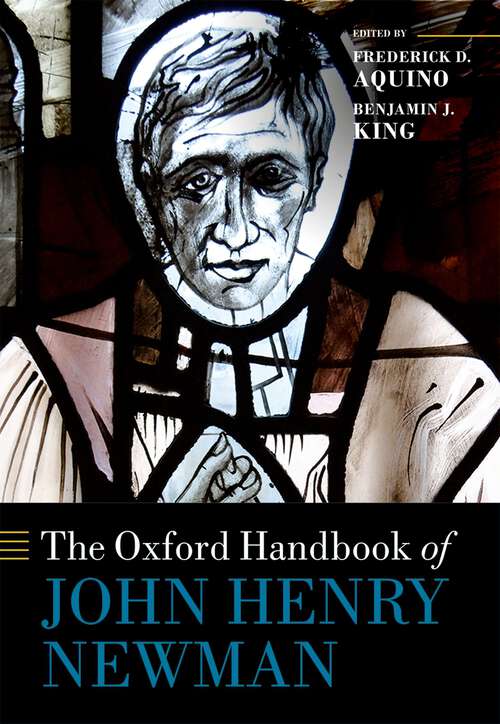 Book cover of The Oxford Handbook of John Henry Newman (Oxford Handbooks)