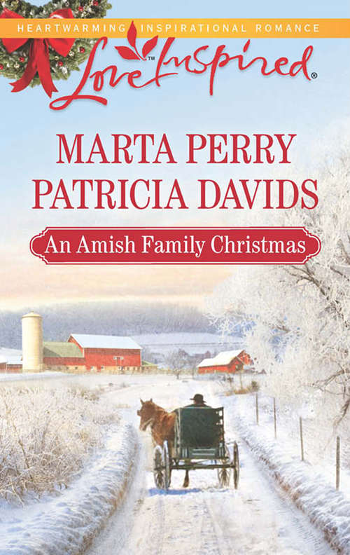 Book cover of An Amish Family Christmas: Heart Of Christmas / A Plain Holiday (ePub First edition) (Mills And Boon Love Inspired Ser.)