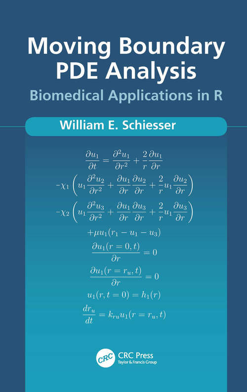 Book cover of Moving Boundary PDE Analysis: Biomedical Applications in R