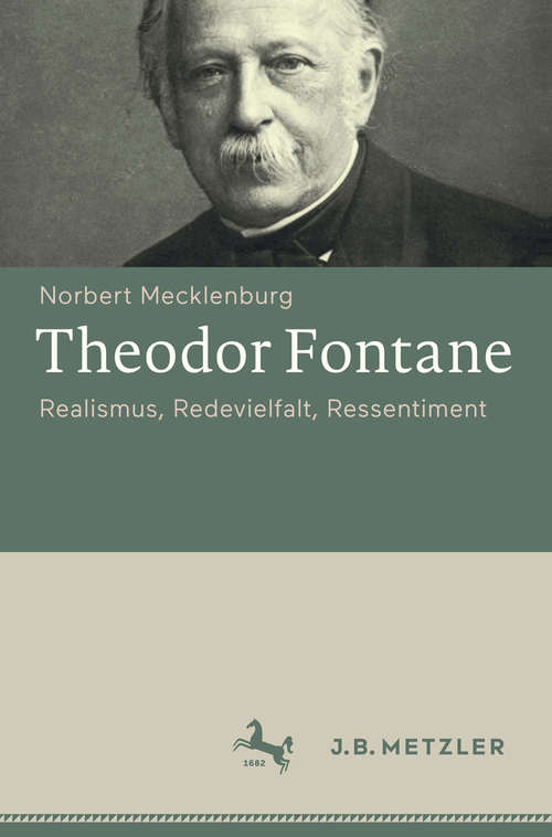 Book cover of Theodor Fontane: Realismus, Redevielfalt, Ressentiment