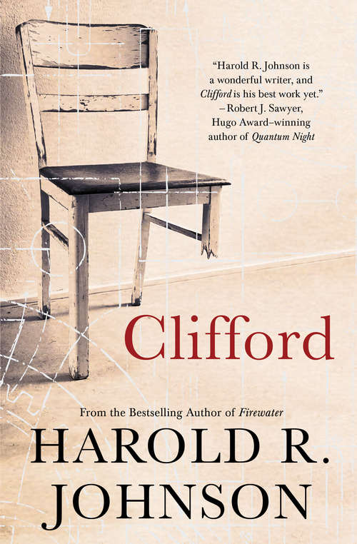 Book cover of Clifford: A Memoir, A Fiction, A Fantasy, A Thought Experiment