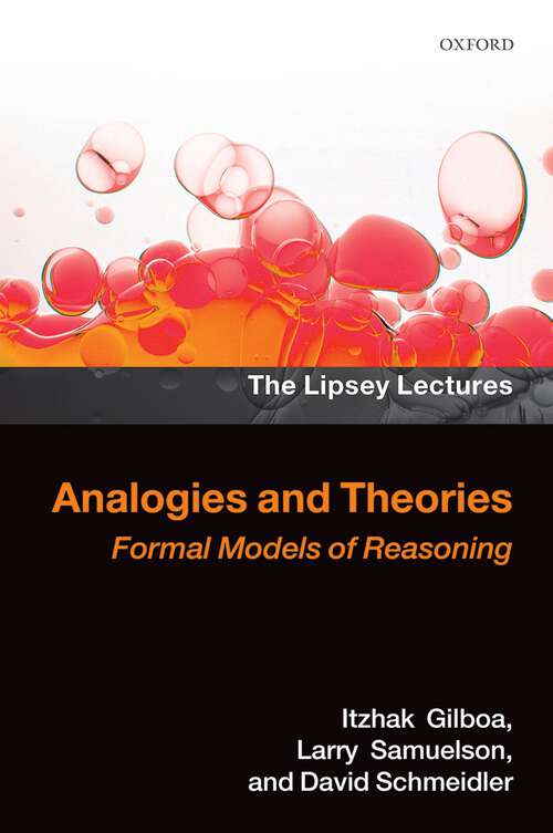 Book cover of Analogies and Theories: Formal Models of Reasoning (Lipsey Lectures)
