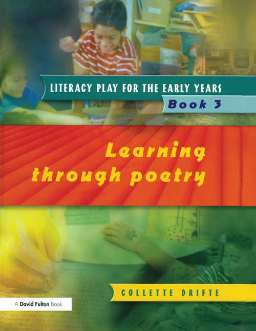 Book cover of Literacy Play for the Early Years Book 3: Learning Through Poetry