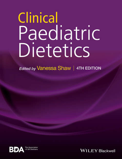 Book cover of Clinical Paediatric Dietetics (4)