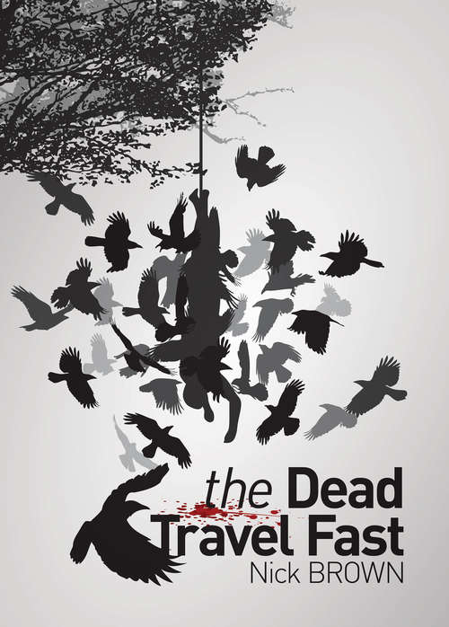 Book cover of The Dead Travel Fast (The\ancient Grammarye Ser. #2)