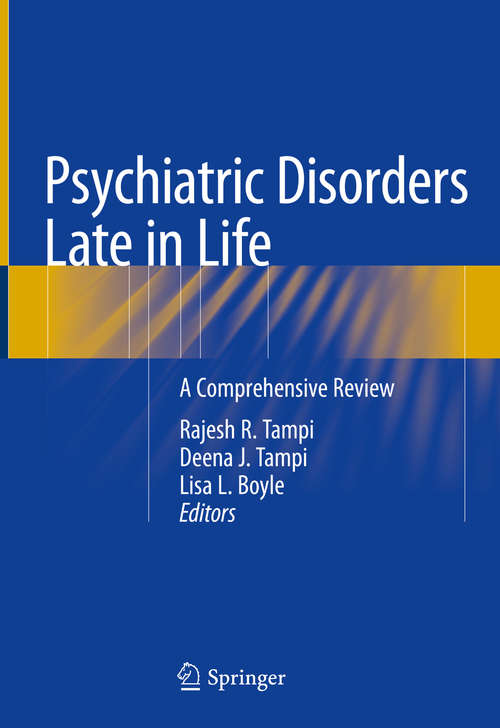 Book cover of Psychiatric Disorders Late in Life: A Comprehensive Review