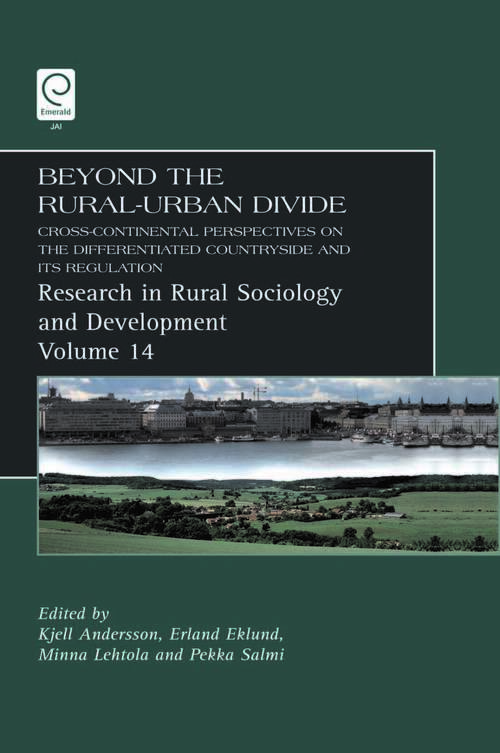 Book cover of Beyond the Rural Urban Divide: Cross-continental Perspectives on the Differentiated Countryside and Its Regulation (Research in Rural Sociology and Development #14)