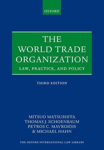 Book cover of The World Trade Organization: Law, Practice, And Policy (PDF) (3) (The\oxford International Law Library)