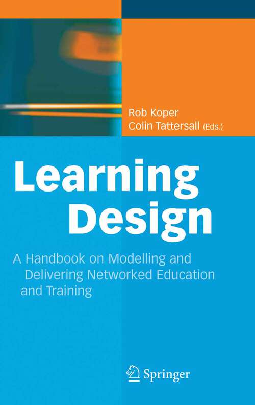 Book cover of Learning Design: A Handbook on Modelling and Delivering Networked Education and Training (2005)