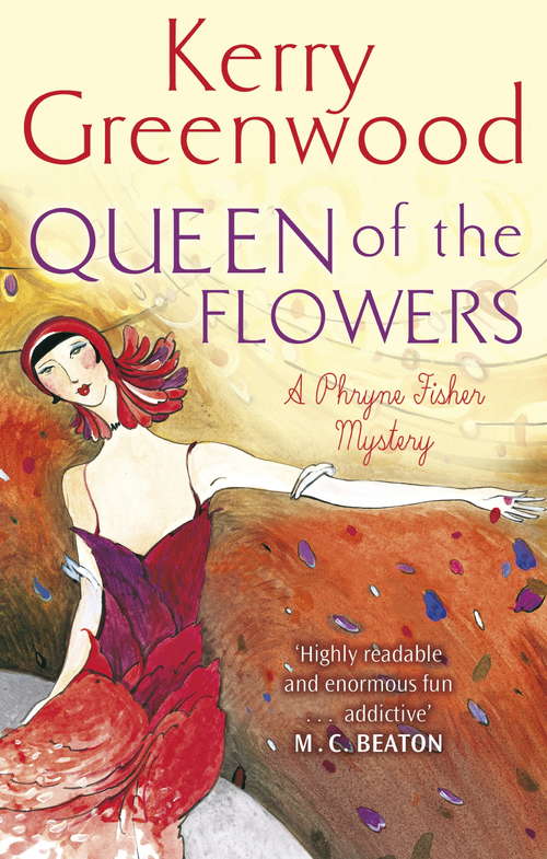 Book cover of Queen of the Flowers (Phryne Fisher: Bk. 14)