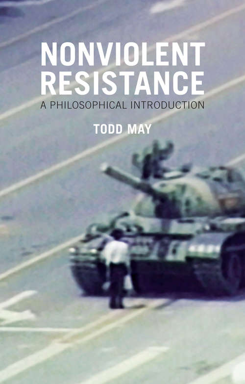 Book cover of Nonviolent Resistance: A Philosophical Introduction