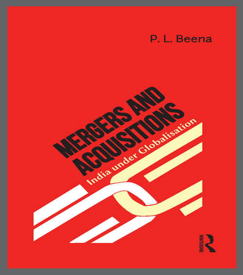 Book cover of Mergers and Acquisitions: India under Globalisation