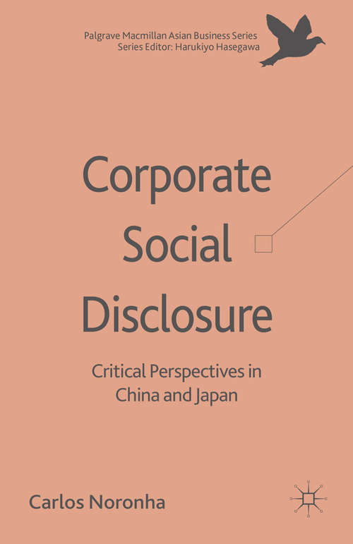 Book cover of Corporate Social Disclosure: Critical Perspectives in China and Japan (2015) (Palgrave Macmillan Asian Business Series)