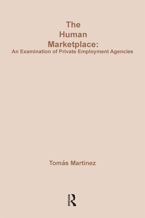 Book cover of The Human Marketplace: Examination of Private Employment Agencies