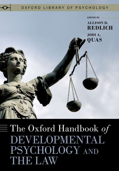 Book cover of The Oxford Handbook of Developmental Psychology and the Law (OXFORD LIBRARY OF PSYCHOLOGY SERIES)