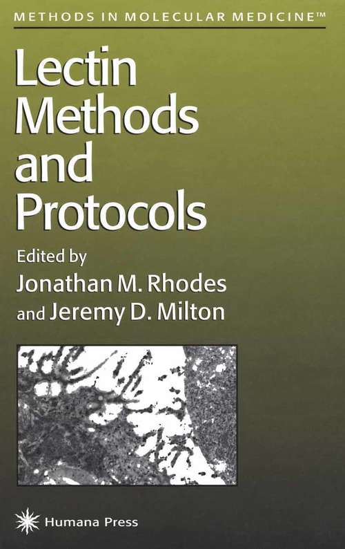 Book cover of Lectin Methods and Protocols (1998) (Methods in Molecular Medicine #9)