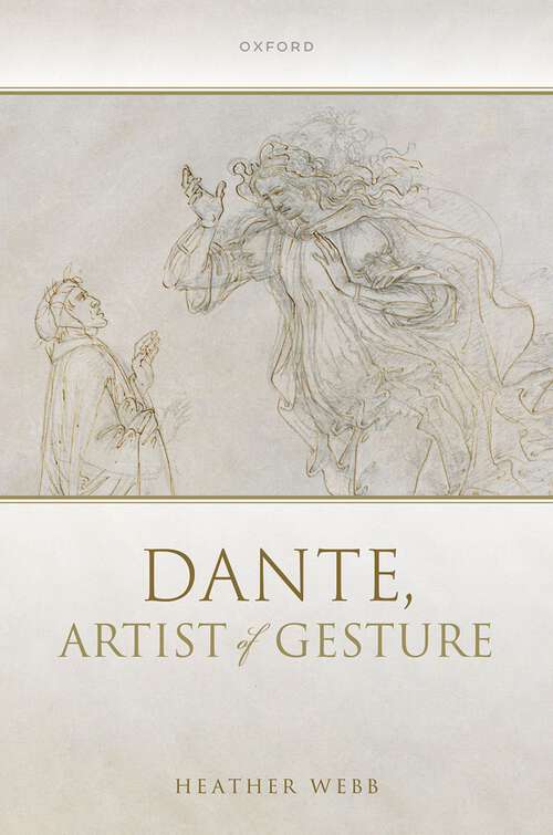 Book cover of Dante, Artist of Gesture