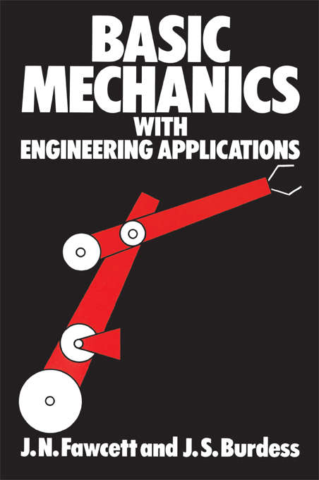 Book cover of Basic Mechanics with Engineering Applications