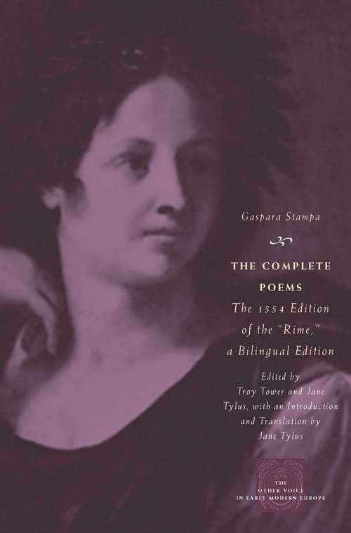 Book cover of The Complete Poems: The 1554 Edition of the "Rime," a Bilingual Edition (The Other Voice in Early Modern Europe)