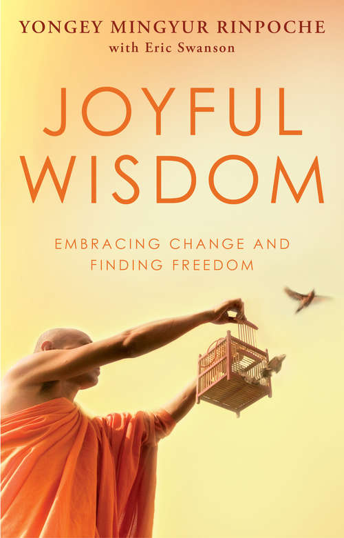 Book cover of Joyful Wisdom: Embracing Change And Finding Freedom