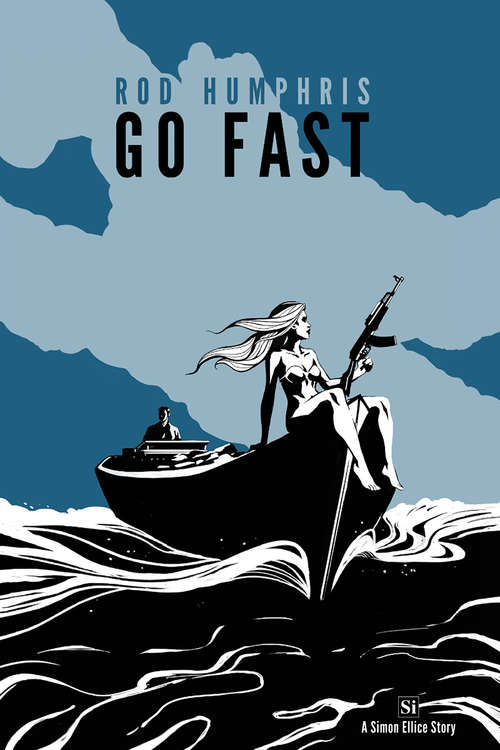 Book cover of Go Fast (Simon Ellice #1)