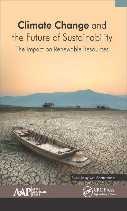 Book cover of Climate Change and the Future of Sustainability: The Impact on Renewable Resources