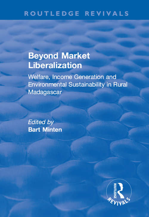 Book cover of Beyond Market Liberalization: Welfare, Income Generation and Environmental Sustainability in Rural Madagascar