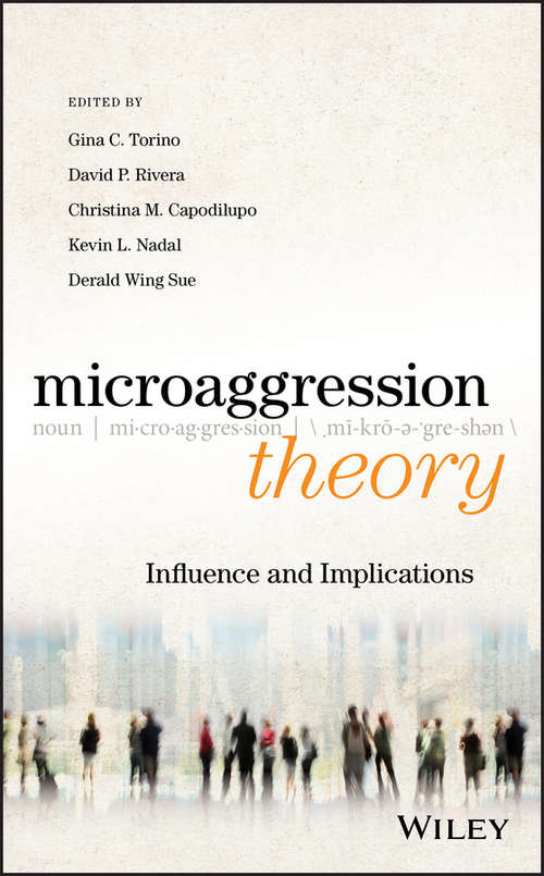 Book cover of Microaggression Theory: Influence and Implications