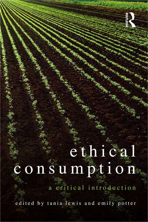 Book cover of Ethical Consumption: A Critical Introduction