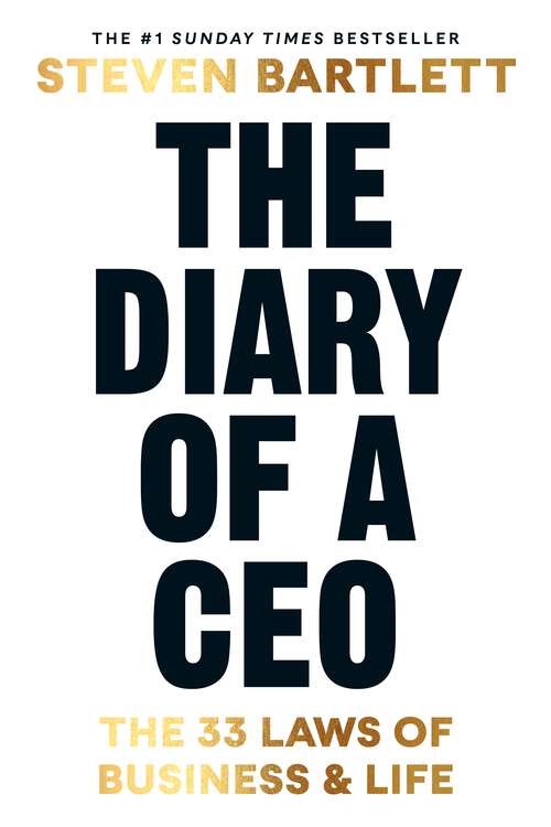 Book cover of The Diary of a CEO: The 33 Laws of Business and Life