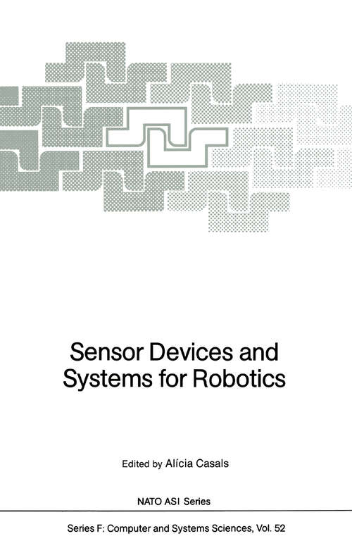 Book cover of Sensor Devices and Systems for Robotics (1989) (NATO ASI Subseries F: #52)