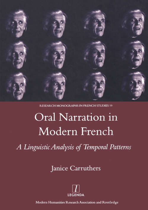 Book cover of Oral Narration in Modern French: A Linguistics Analysis of Temporal Patterns