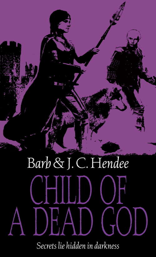 Book cover of Child Of A Dead God: A Novel Of The Noble Dead (Noble Dead Ser. #6)