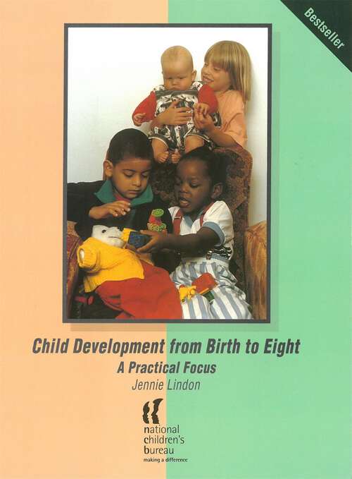 Book cover of Child Development from Birth to Eight: A practical focus (PDF)