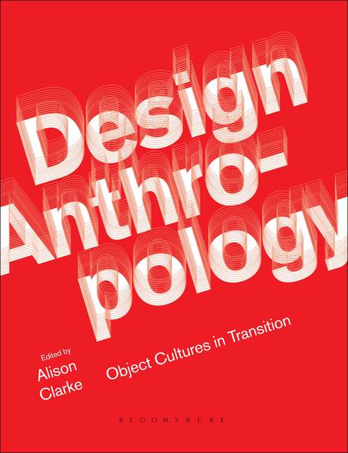 Book cover of Design Anthropology: Object Cultures in Transition