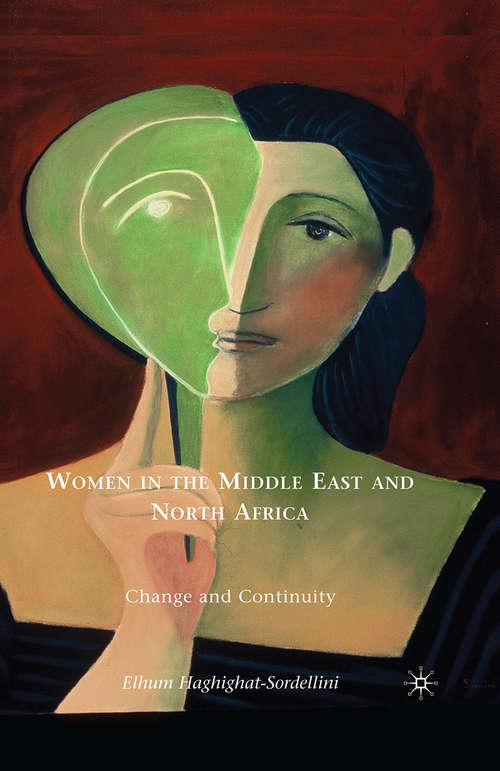 Book cover of Women in the Middle East and North Africa: Change and Continuity (2010)