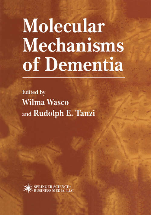 Book cover of Molecular Mechanisms of Dementia (1997) (Contemporary Neuroscience)