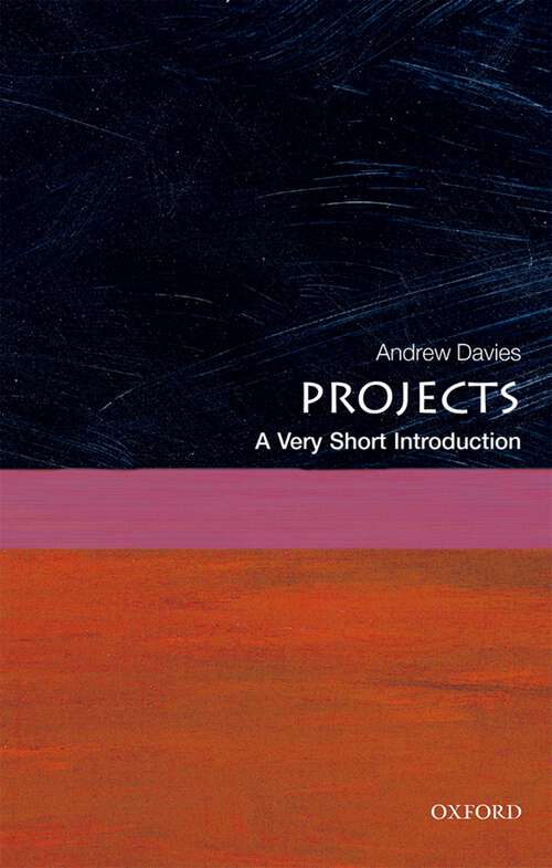 Book cover of Projects: A Very Short Introduction (Very Short Introductions)