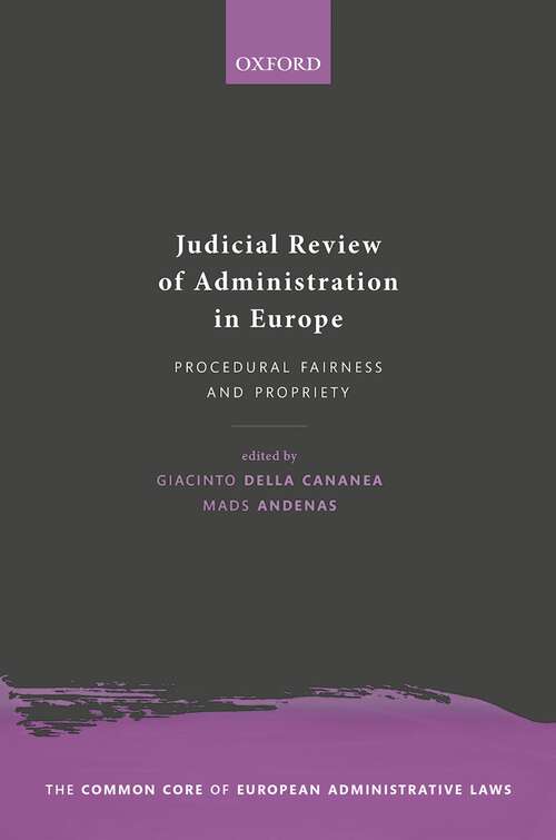 Book cover of Judicial Review of Administration in Europe (The Common Core of European Administrative Law)