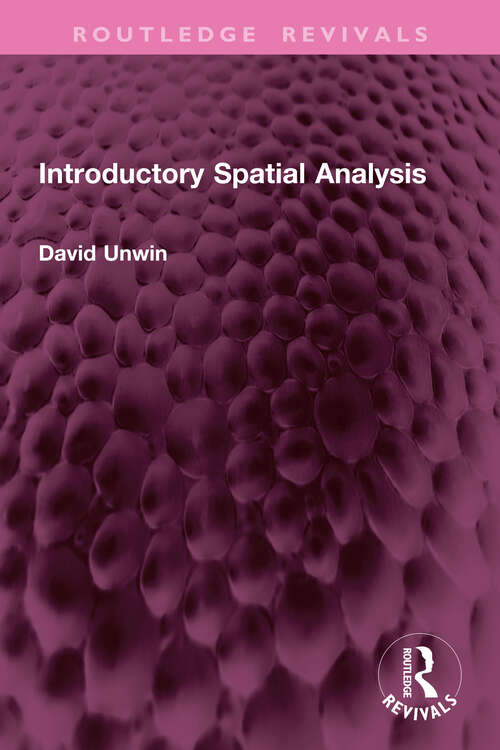 Book cover of Introductory Spatial Analysis (Routledge Revivals)