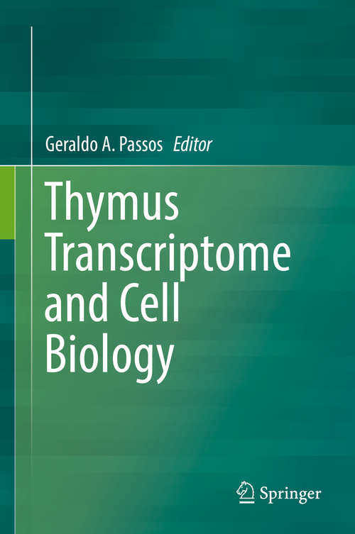 Book cover of Thymus Transcriptome and Cell Biology (1st ed. 2019)