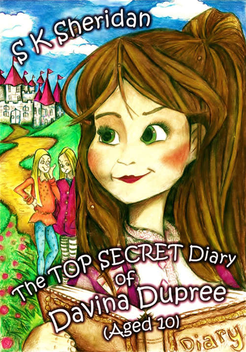 Book cover of The Top Secret Diary of Davina Dupree (The Egmont School Series #1)