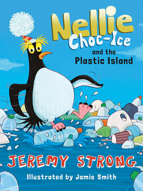 Book cover of Little Gems – Nellie Choc-Ice and the Plastic Island (Little Gems)