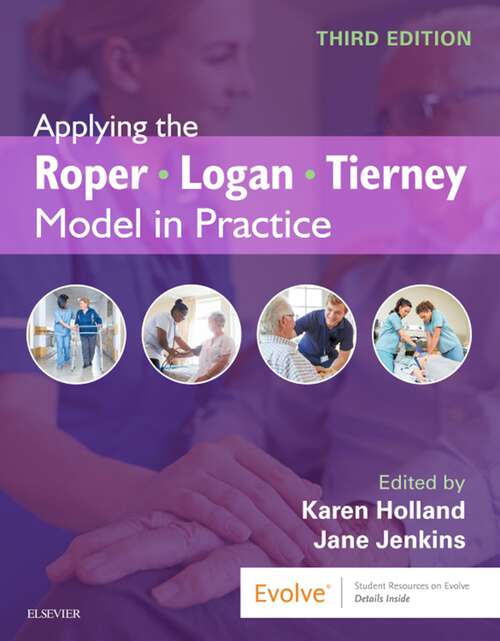 Book cover of Applying the Roper-Logan-Tierney Model in Practice - E-Book: Applying the Roper-Logan-Tierney Model in Practice - E-Book (3)