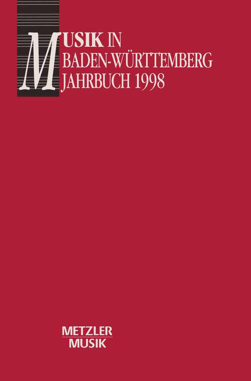 Book cover of Musik in Baden-Württemberg, Band 5: Jahbuch 1998 (1. Aufl. 1998)